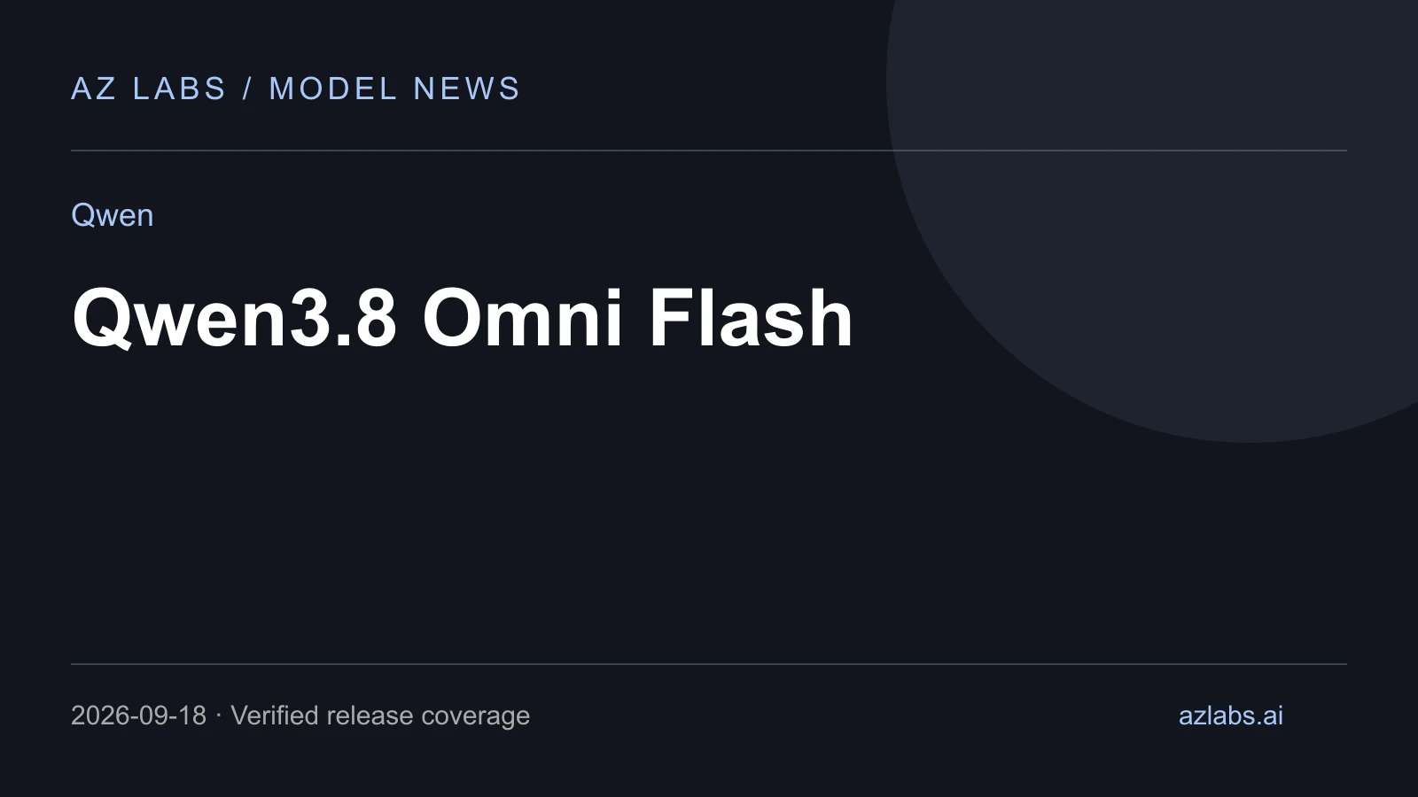 Cover for Qwen3.8-Omni-Flash: Qwen expands its omnimodal agent line